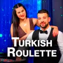Turkish Roulette